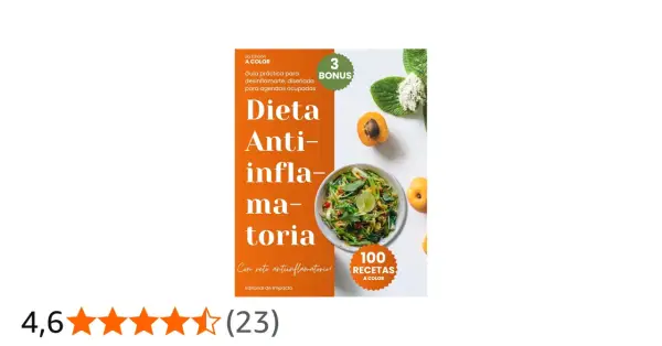 Libro "Dieta Antiinflamatoria" con 100 recetas a color. Ideal para un embarazo saludable y desinflamatorio.